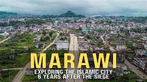 marawi 2024|Changing face of Marawi .